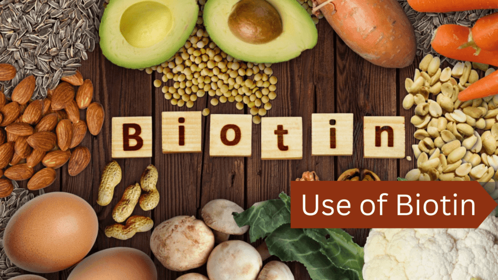 Uses of Biotin: विटामिन बी7 के बाल, स्किन और स्वास्थ्य के लिए 10 फायदे 2 uses of biotin